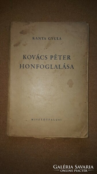 1948 / K. Gyula Kovács Péter Honfoglalása / Dedikált