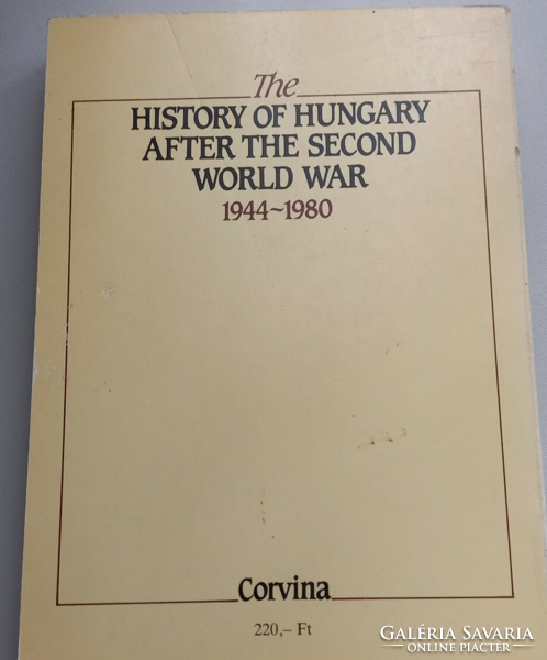 The history of Hungary after the second world war 1944-1980 (angol nyelvű)