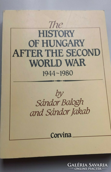 The history of Hungary after the second world war 1944-1980 (angol nyelvű)