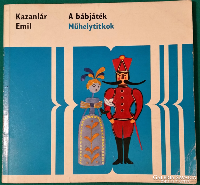 Emil Kazanlár a puppet show - workshop secrets series - with country lily illustrations - puppetry