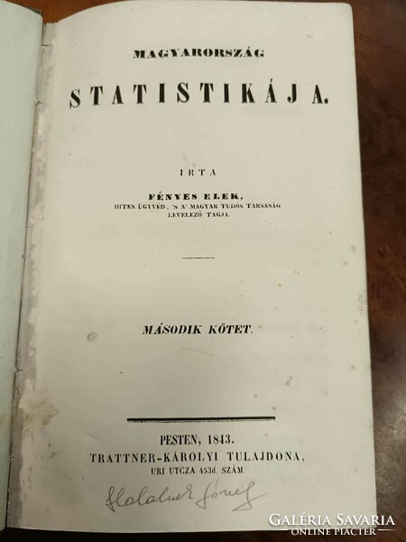 Fényes Elek: Magyarország statisztikája 2-3 ig , egybekötve 1843-as kiadás