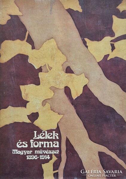 Lélek és forma-Magyar művészet 1896-1914