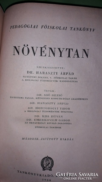 1956.Dr. Haraszty Árpád - Növénytan A PEDAGÓGIAI FŐISKOLÁK SZÁMÁRA  a képek szerint  TANKÖNYVKIADÓ