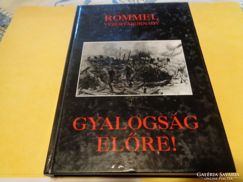 Field Marshal Rommel: infantry forward danubia book publisher