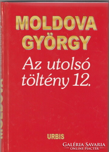 Moldova György: Az utolsó töltény 12.