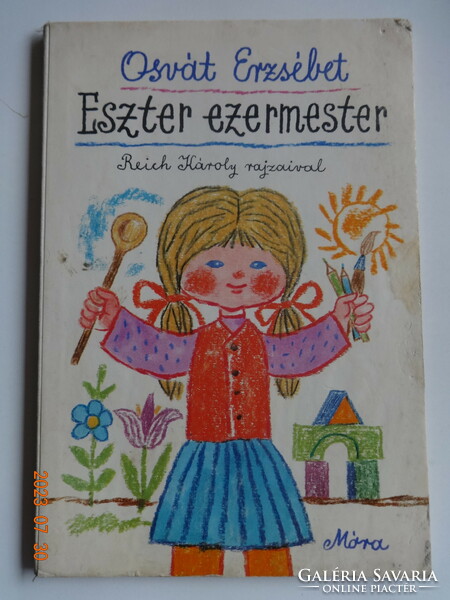 Osvát Erzsébet: Eszter ezermester - kemény lapos mesekönyv Reich Károly rajzaival (1979)