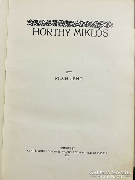Pilch Jenő - HORTHY MIKLÓS - 1928!