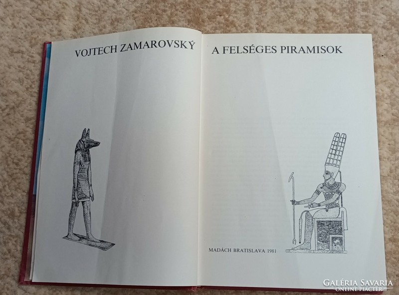 Vojtech Zamarovsky: A fenséges piramisok