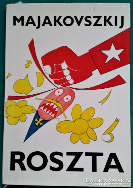 Vlagyimir Majakovszkij: Roszta - orosz plakáttörténelem a kommunizmus időszakából