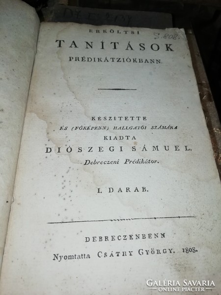 Erköltsi tanítások Prédikátziókban Diószegi Sámuel 1808 Gyűjtemé      képeken látható állapotban van