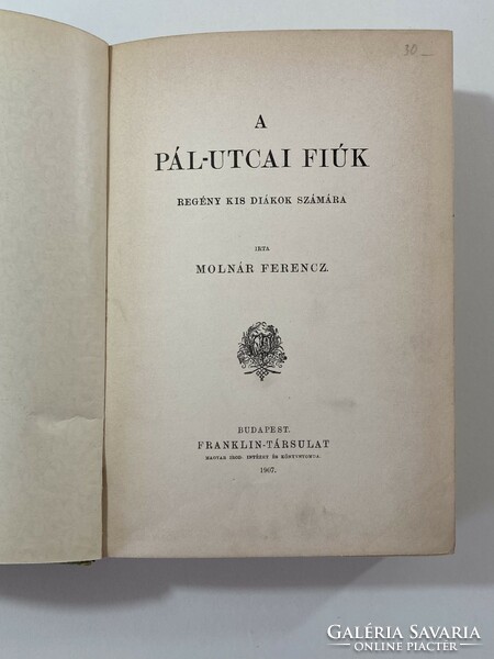 Ferenc Molnár: The Pál Street Boys 1907 first edition