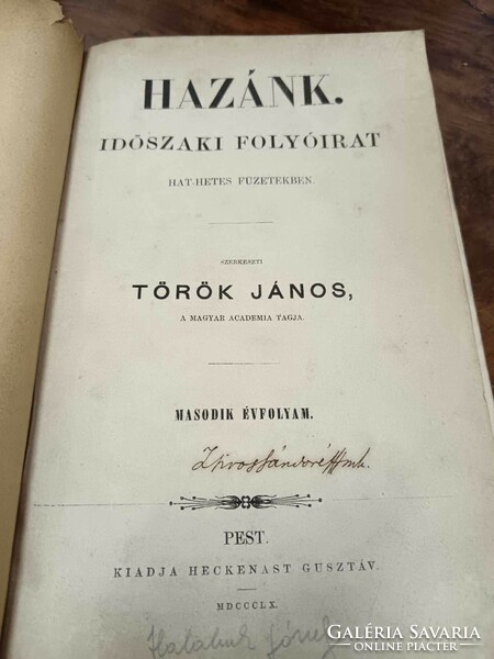 Hazánk 1858.szerkesztette Török János, IDŐSZAKI FOLYÓIRAT HAT-HETES FÜZETEKBEN. 1-2 évfolyam