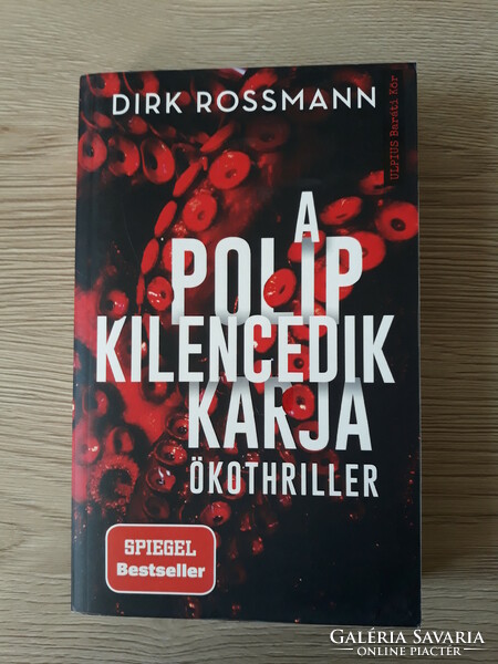 Dirk Rossmann - A polip kilencedik karja (regény)