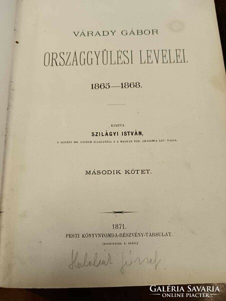 Várady Gábor Országgyűlési levelei 1865-1868 I.- II. kemény kötéssel, 1871-es kiadás