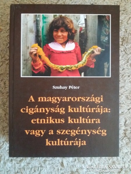 Péter Szuhay: the culture of the Hungarian Gypsies. 5 copies.
