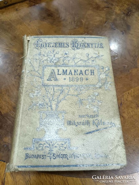 Almanac for the Year 1899, Miksáth Kálmán (ed.) Singer and Wolfner,