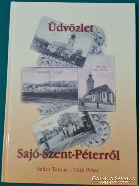 Tamás Szűcs, Péter Tóth greetings from Sajószent-péter - Sajószentpéter on old and new postcards