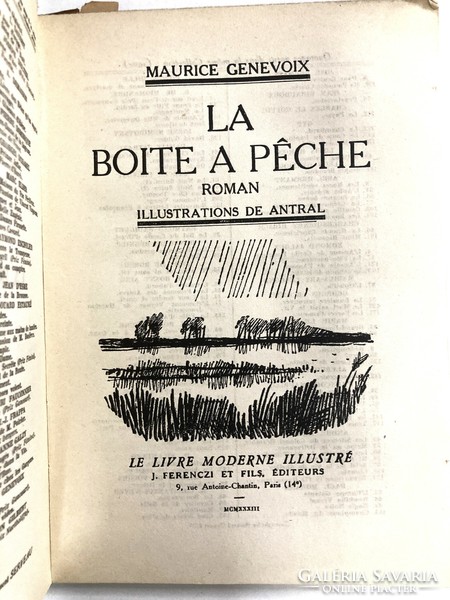 La Boîte à pêche, 1933 - különleges, illusztrált francia antik könyv a halászokról