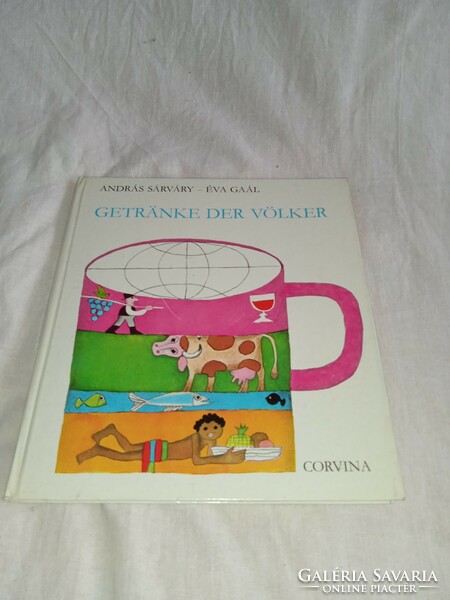 András Sárváry, Eva Gaál - Getränke der Völker - 1979 - német nyelvű könyv