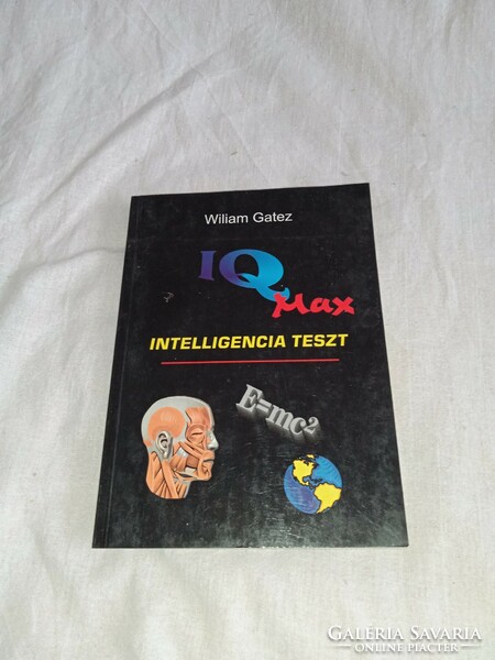 William Gatez - IQ max intelligencia teszt  - olvasatlan, hibátlan példány!!!