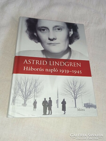 Astrid Lindgren - Háborús napló 1939-1945   - olvasatlan, hibátlan példány!!!