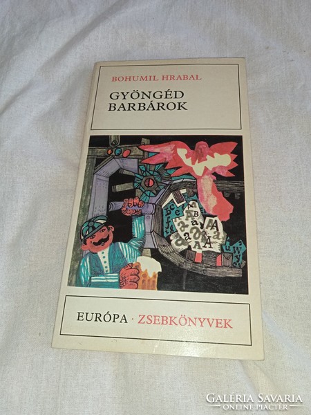 Bohumil hrabal - gentle barbarians - European book publisher