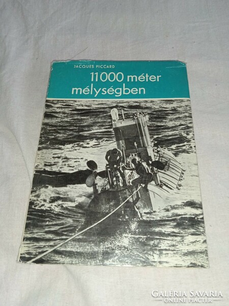 J. Piccard - at a depth of 11,000 meters