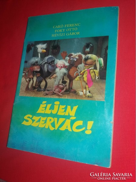 1987.Hévízi Gábor:Éljen Szervác! FOKY - CZAKÓ képes könyv a képek szerint PANNÓNIA FILMSTÚDIÓ