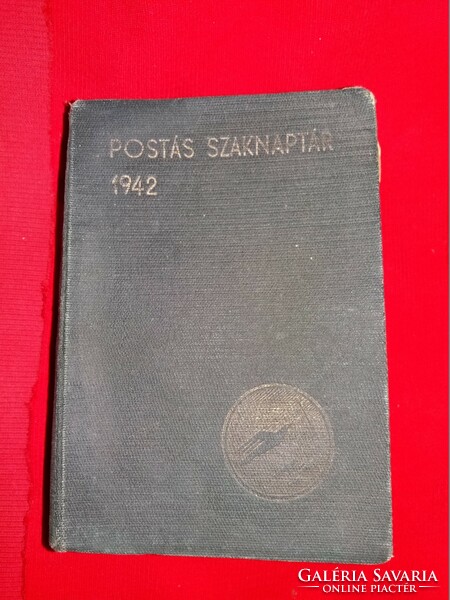 1942. POSTÁS SZAKNAPTÁR KALENDÁRIUM " MINDENT TUDÓ " évkönyv naptár nagyon ritka képek szerint