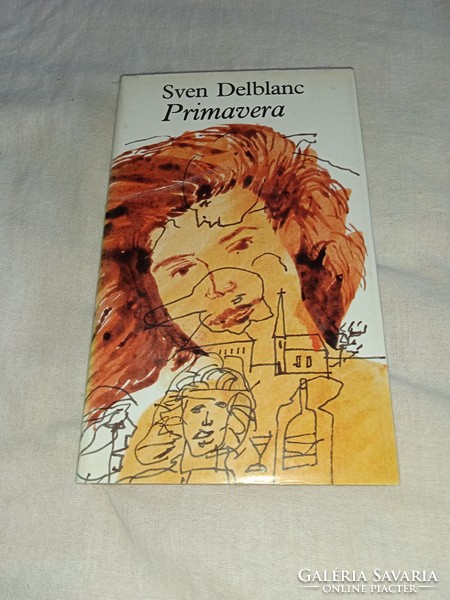 Sven Delblanc - Primavera - Európa Könyvkiadó, 1986