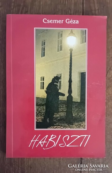 Csemer Géza - Habiszti (dedikált)