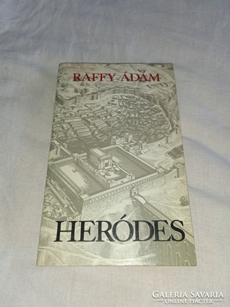 Raffy Ádám - Heródes  - olvasatlan, hibátlan példány!!!