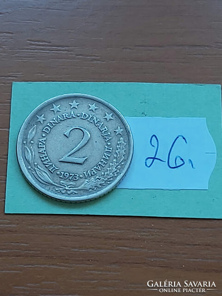 Yugoslavia 2 dinars 1973 copper-zinc-nickel 26