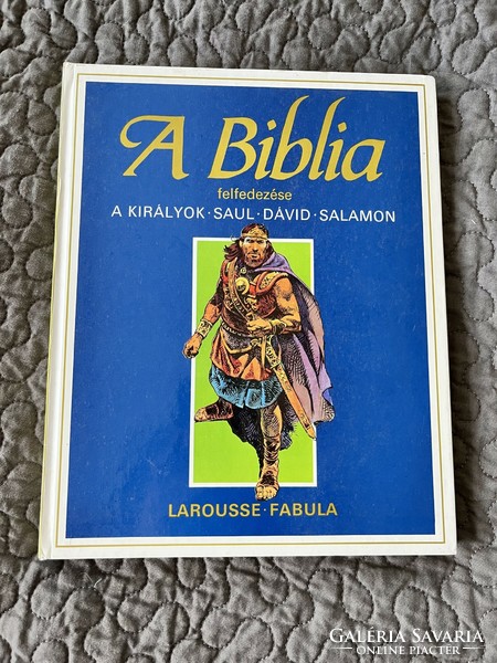 Discovering the Bible: Kings, Saul, David, Solomon Dahler Étienne-Larousse Fabula, Part 3