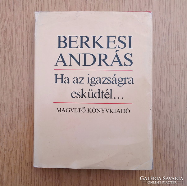 András Berkesi - if you swore to the truth ...