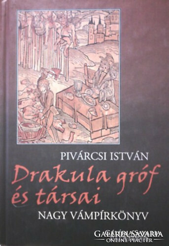 Drakula gróf és társai - Nagy vámpírkönyv