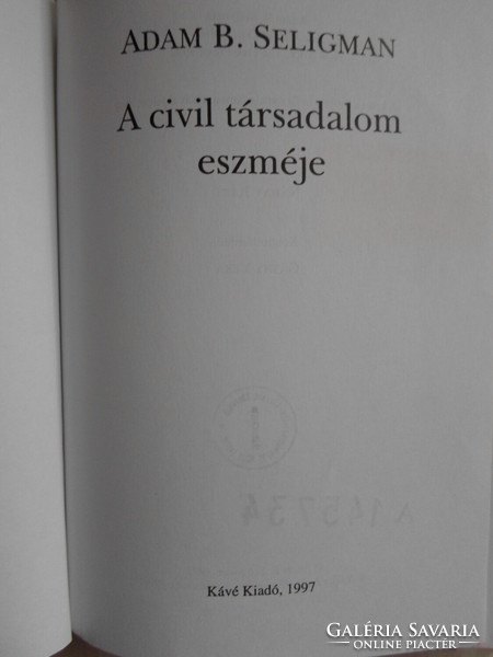 Adam B. Seligman: A civil társadalom eszméje (Kávé Kiadó, 1997)