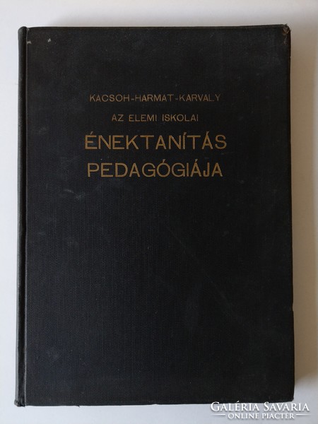 Kacsoh Pongrác dr.: Az elemi iskolai énektanítás pedagógiája II. 1928