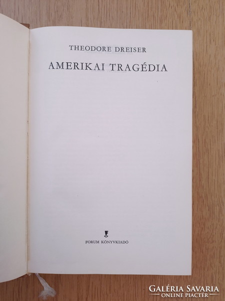 Theodore Dreiser - Amerikai tragédia (monumentális mű)