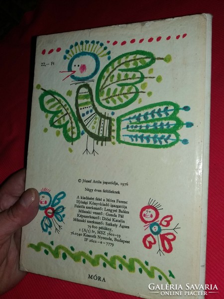 1976.József Attila :Gyönyörű, gyönyörű versek - képes mese könyv a képek szerint MÓRA