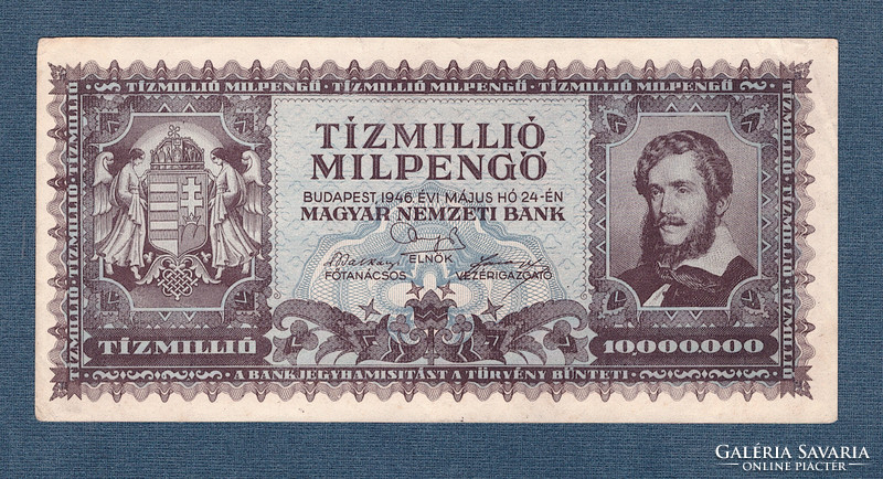 Ten million milpengő 1946 Edition 4 of the milpengő series. Worth reading!