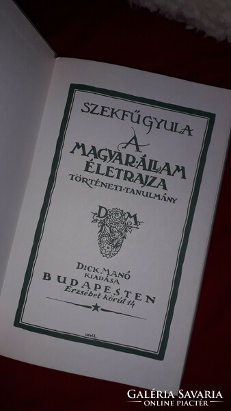 1988. Gyula Szekfű: biography of the Hungarian state historical study book according to the pictures maecenas