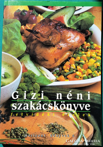 József Baki: Aunt Gizi's cookbook > culinary art > cookbooks > folk dishes