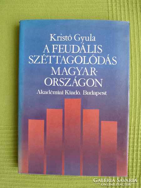 Gyula Kristó: feudal fragmentation in Hungary