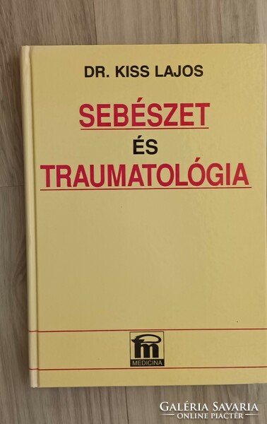 Dr lajos kiss: surgery and traumatology.
