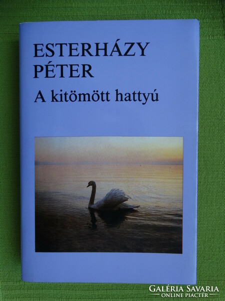 Esterházy Péter : A kitömött hattyú