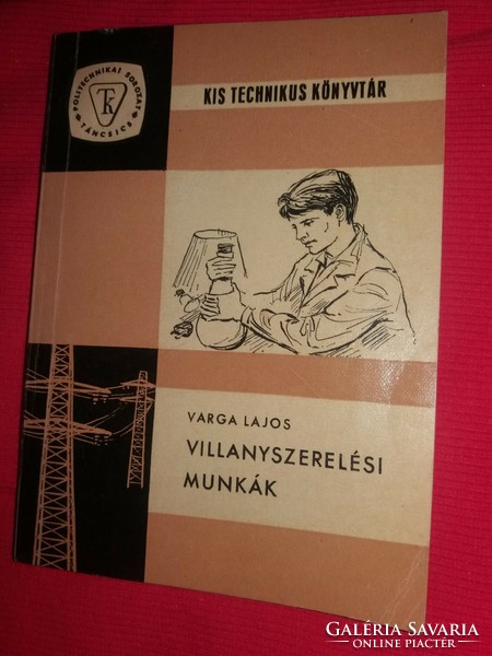 1964. Lajos Varga: electrical installation works book according to the pictures dances