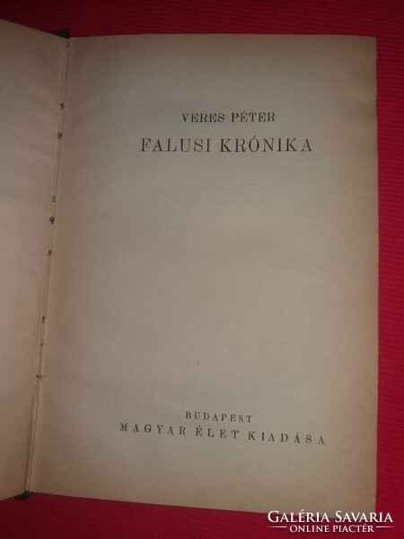 1944.Veres Péter - Falusi krónika könyv a képek szerint Magyar Élet