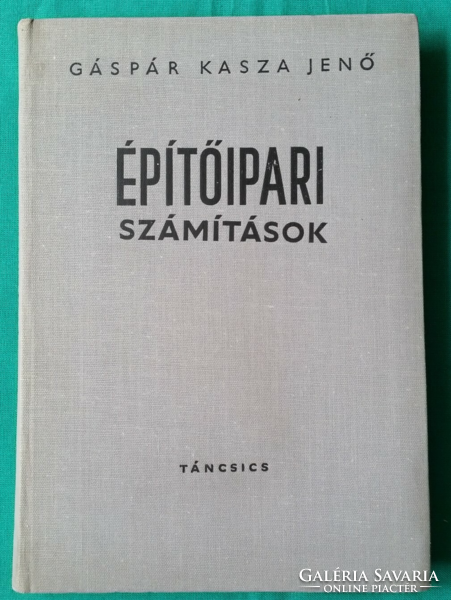 'Gáspár Kasza Jenő: Építőipari számítások > Matematika  > Építőipar > Műszaki tankönyv