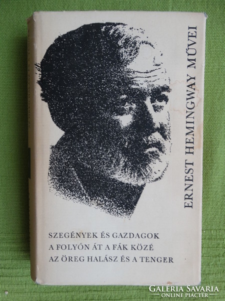 Ernest hemingway : poor and rich - across the river into the trees - the old fisherman and the sea